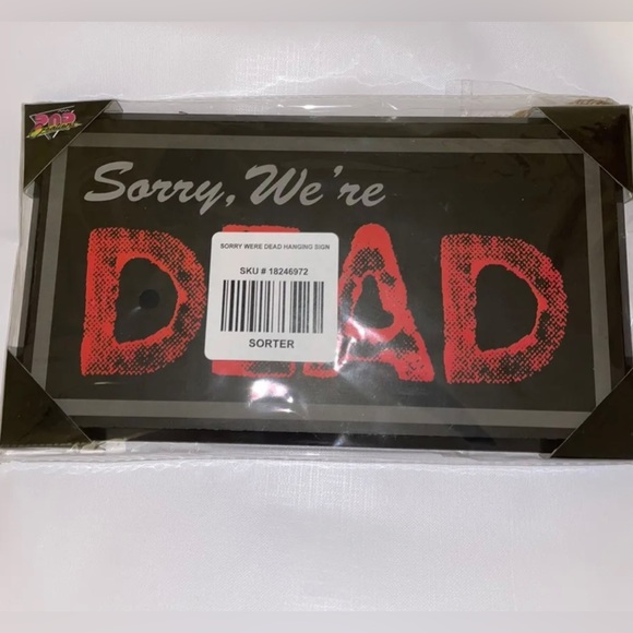 Sorry We're Dead Door Sign Wood 9 1/2" x 5 1/4" New Black/Red Halloween Any Room - Picture 2 of 3